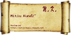Mitiu Kunó névjegykártya